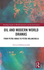 Oil And Modern World Dramas