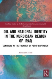 Oil And National Identity In The Kurdistan Region Of Iraq
