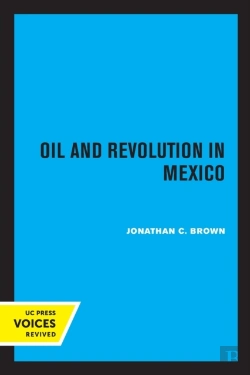 Bertrand.pt - Oil And Revolution In Mexico