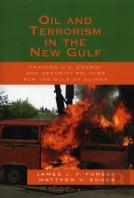 Oil And Terrorism In The New Gulf