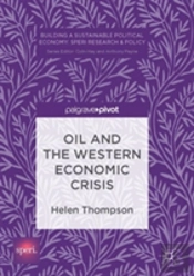 Oil And The Western Economic Crisis
