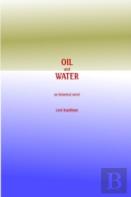 Oil And Water