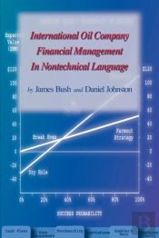 Oil Company Financial Analysis In Nontechnical Language