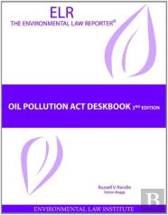 Oil Pollution Act Deskbook