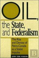 Oil, The State, And Federalism