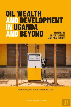 Bertrand.pt - Oil Wealth And Development In Uganda And Beyond