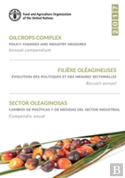 Bertrand.pt - Oilcrops Complex/Filiere Oleagineuses/Sector Oleaginosas (English/French/Spanish Edition)