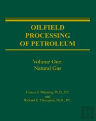 Oilfield Processing Of Petroleum Volume 1