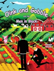 Oink And Gobble And The Men In Black