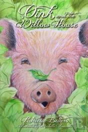 Oink And The Willow House