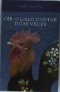 Oir O Galo Cantar Duas Veces