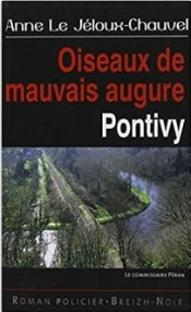 Oiseaux De Mauvaise Augure ; Pontivy