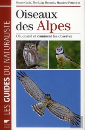 Oiseaux Des Alpes. Ou, Quand Et Comment