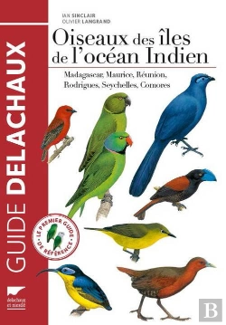 Bertrand.pt - Oiseaux Des Îles De L'Océan Indien ; Madagascar, Maurice, Réunion, Rodrigues, Seychelles, Comores