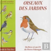 Oiseaux Des Jardins ; Le Petit Ornitho ; Reconnaître Les Chants D'Oiseaux