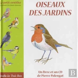 Bertrand.pt - Oiseaux Des Jardins ; Le Petit Ornitho ; Reconnaître Les Chants D'Oiseaux