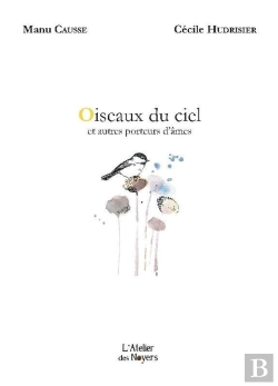 Bertrand.pt - Oiseaux Du Ciel Et Autres Porteurs D'Âmes