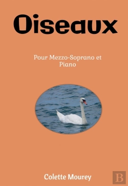 Bertrand.pt - Oiseaux : Pour Mezzo-Soprano Et Piano
