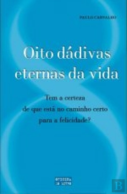 Bertrand.pt - Oito Dádivas Eternas da vida