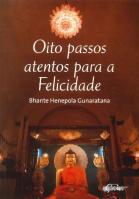 Oito Passos Atentos para a Felicidade