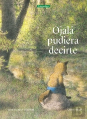 Ojala Pudiera Decirte