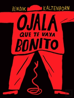 Bertrand.pt - Ojalá Que Te Vaya Bonito