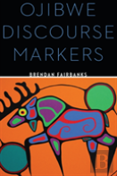 Ojibwe Discourse Markers