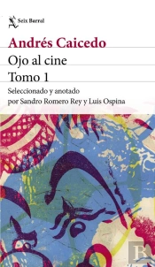 Ojo Al Cine. Tomo 1