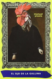 Ojo De La Gallina, El