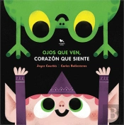 Ojos Que Ven, Corazon Que Siente