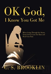 Ok God, I Know You Got Me