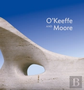 O'Keeffe And Moore