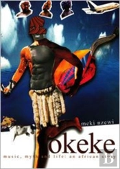 Okeke Music, Myth And Life