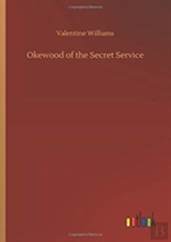 Bertrand.pt - Okewood Of The Secret Service