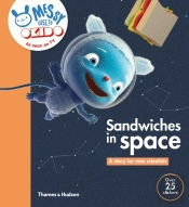Okido: Sandwiches In Space: Messy Floats In Space And Finds Out About Gravity