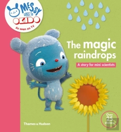 Bertrand.pt - Okido: The Magic Raindrops: Messy Discovers Why Plants Need Rain
