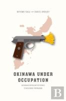 Okinawa Under Occupation