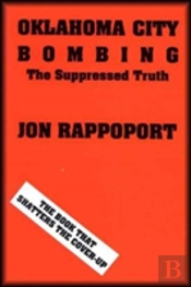 Oklahoma City Bombing: The Suppressed Truth