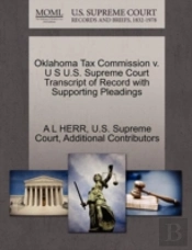 Oklahoma Tax Commission V. U S U.S. Supreme Court Transcript Of Record With Supporting Pleadings
