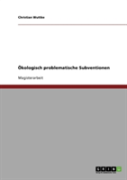 Okologisch Problematische Subventionen