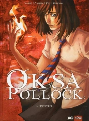 Oksa Pollock Tome 1 : L'Inespérée