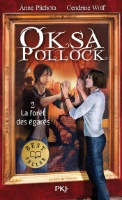 Oksa Pollock Tome 2 : La Forêt Des Égarés
