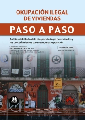 Okupacion Ilegal De Viviendas. Paso A Paso