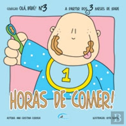 Bertrand.pt - Olá Bebé! - Horas de Comer!