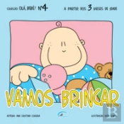 Olá Bebé! - Vamos Brincar