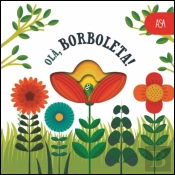 Olá, Borboleta!