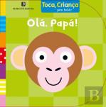 Olá, Papá!
