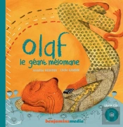 Olaf, Le Geant Melomane