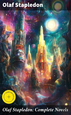 Bertrand.pt - Olaf Stapledon: Complete Novels