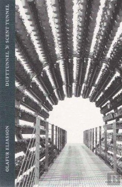 Bertrand.pt - Olafur Eliasson Dufttunnel Scent Tunnel